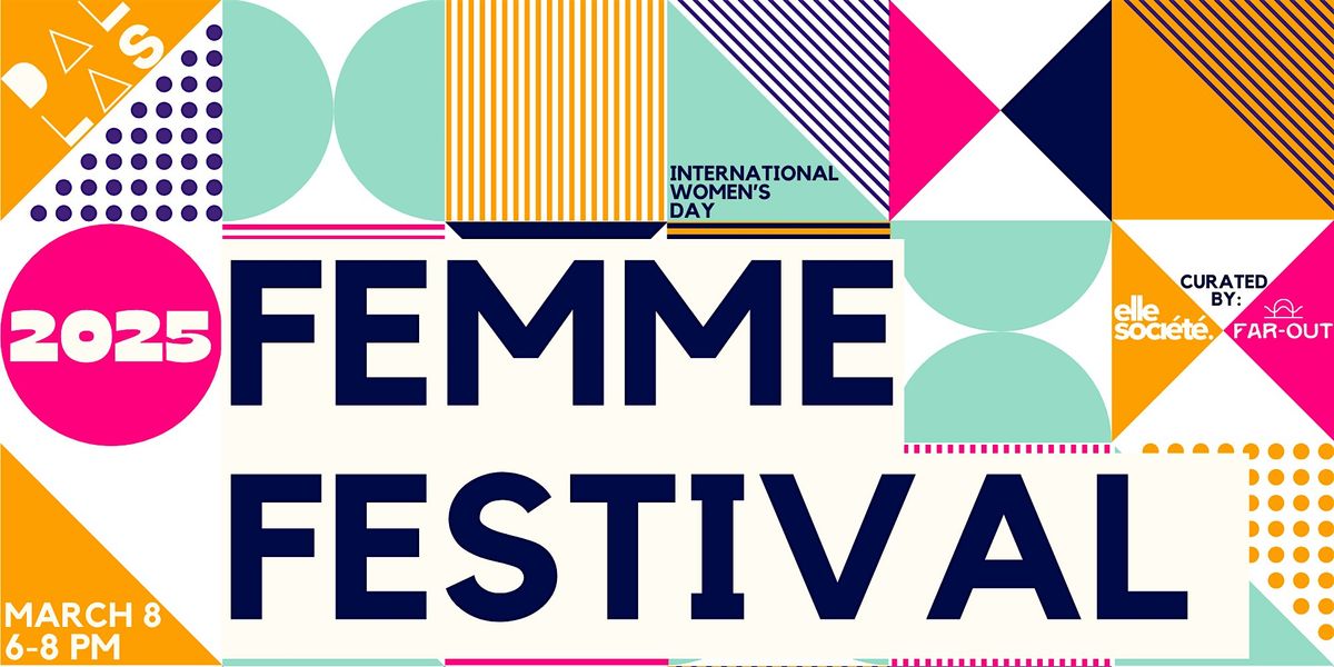 Femme Festival | A Dallas International Women's Day Event