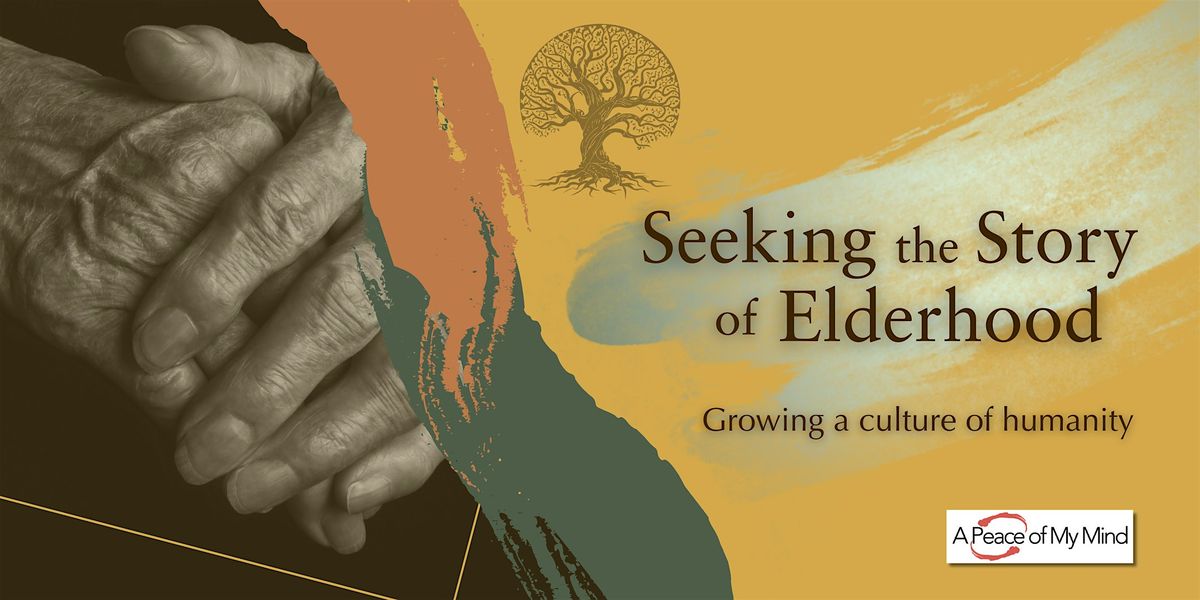 Seeking the Story of Elderhood