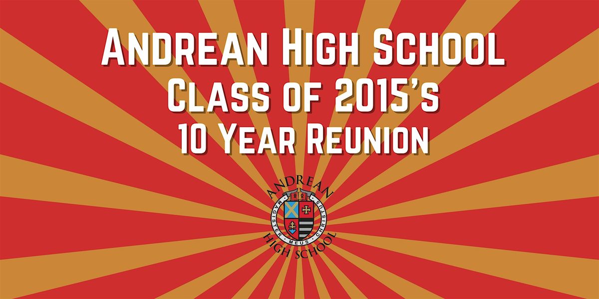 Andrean's Class of 2015 Reunion