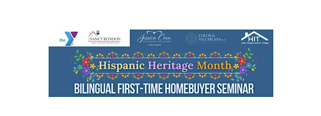 Hispanic Heritage Month - Bilingual First-Time Homebuyer Seminar