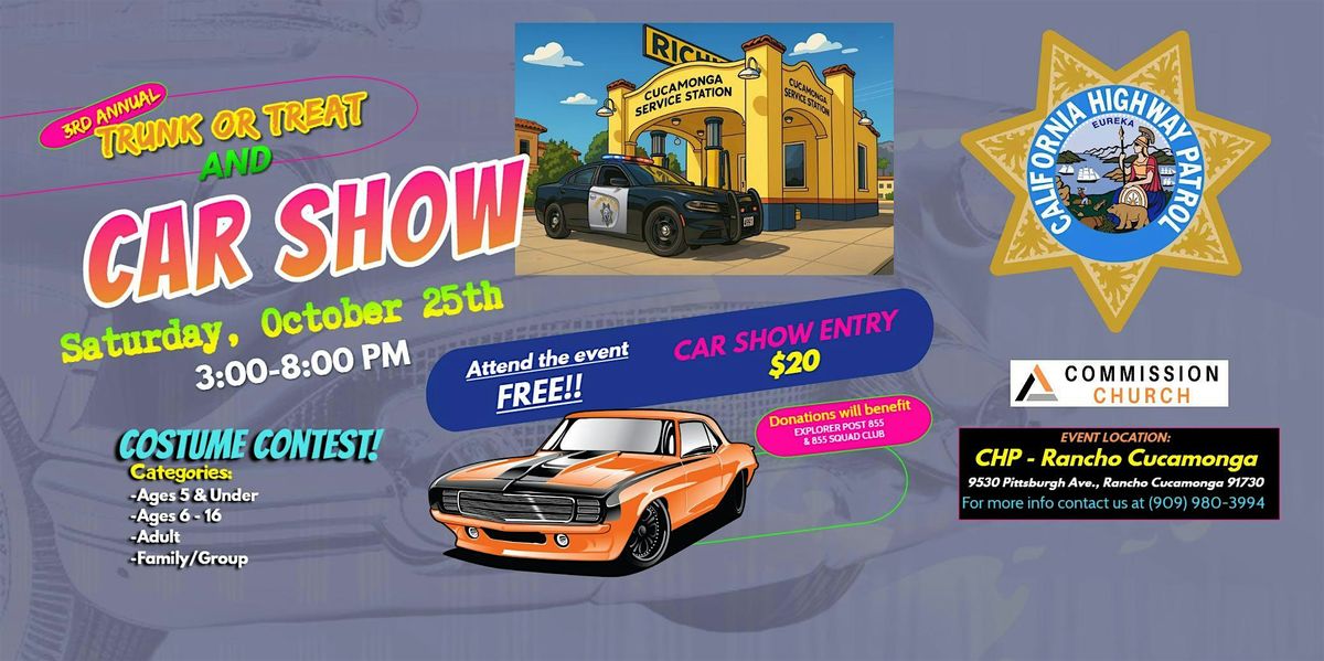 3rd Annual CHP Rancho Cucamonga Trunk or Treat Car Show