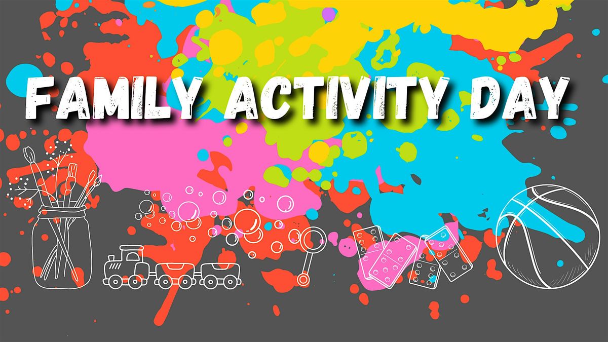 Family Activity Day - February Half Term