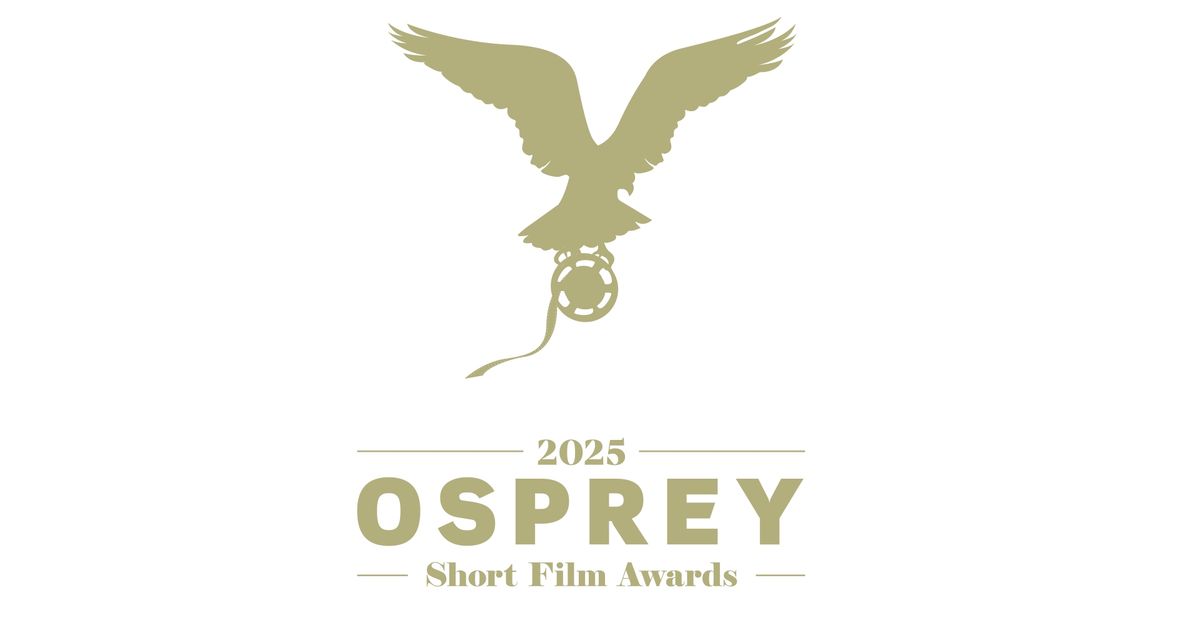 Osprey Short Film Awards 2025