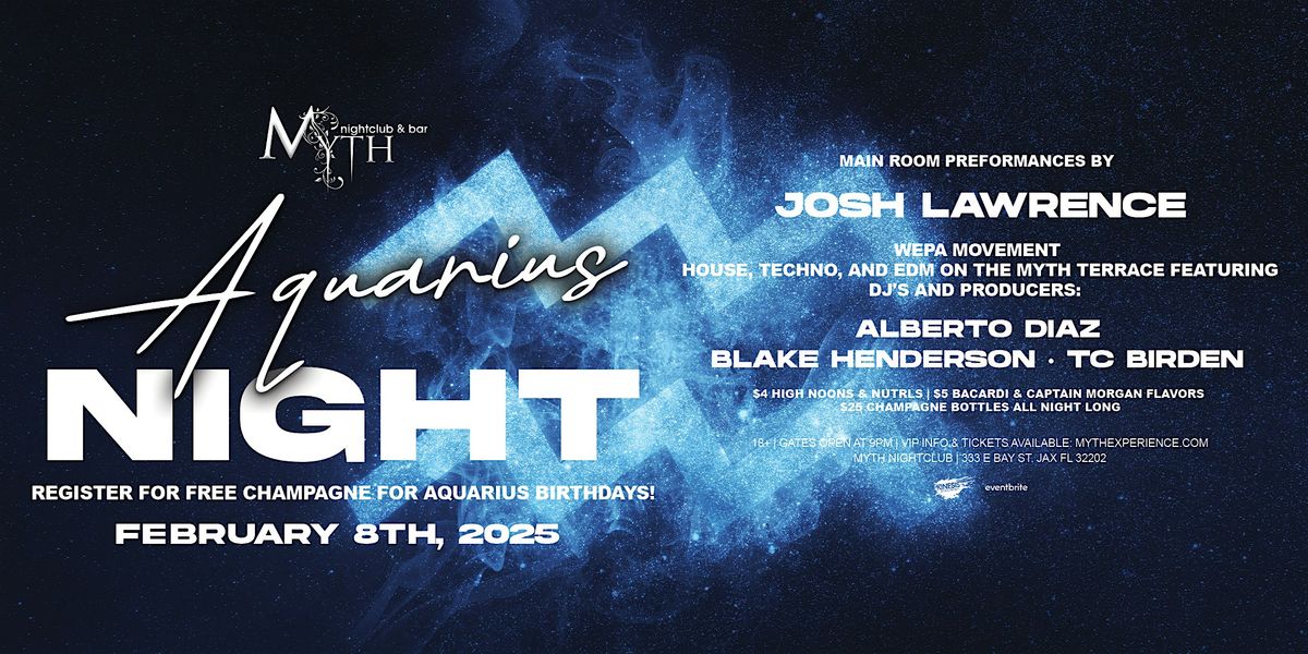 Saturday Night at Myth Nightclub - Aquarius  Edition | 2.8.25