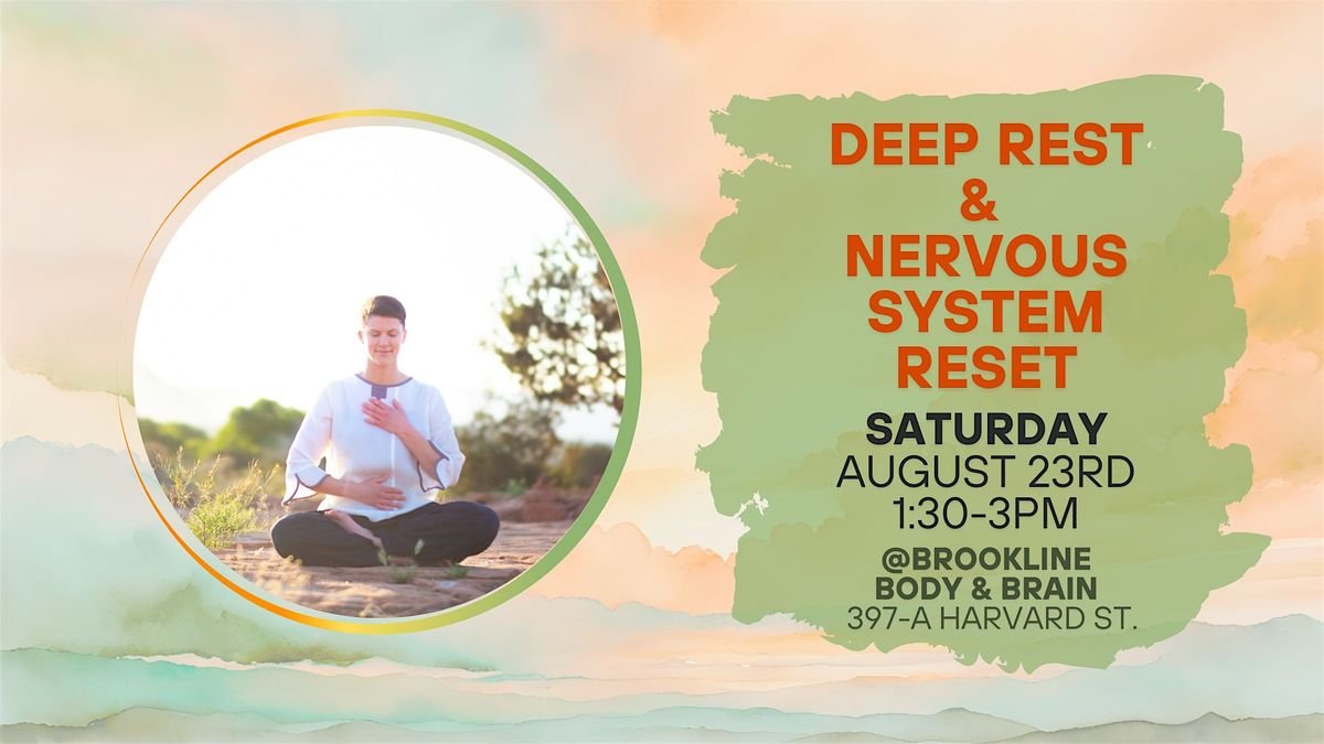 Deep Rest & Nervous System Reset Workshop