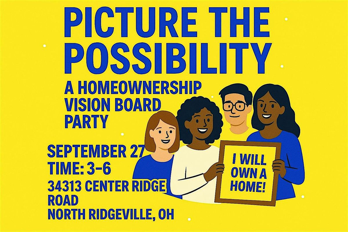 Picture the Possibility: A Homeownership Vision Board Party