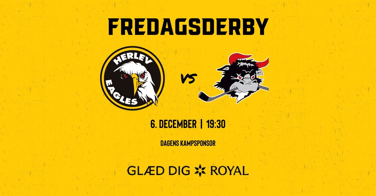 FREDAGSDERDY - Herlev Eagles vs R\u00f8dovre Mighty Bulls