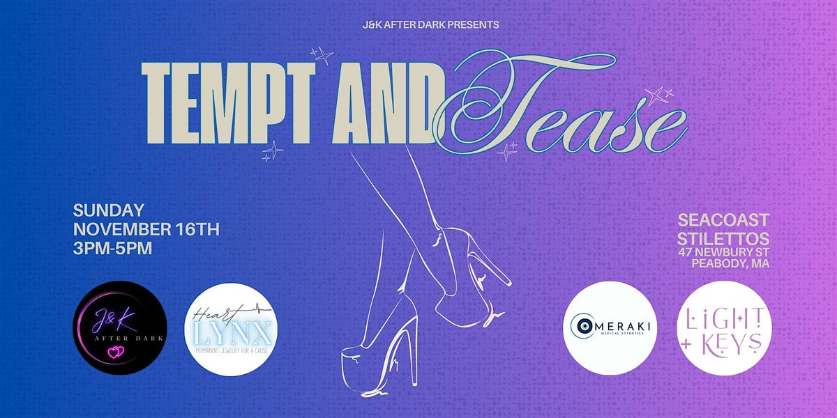 Tempt & Tease: Step Into Your Power