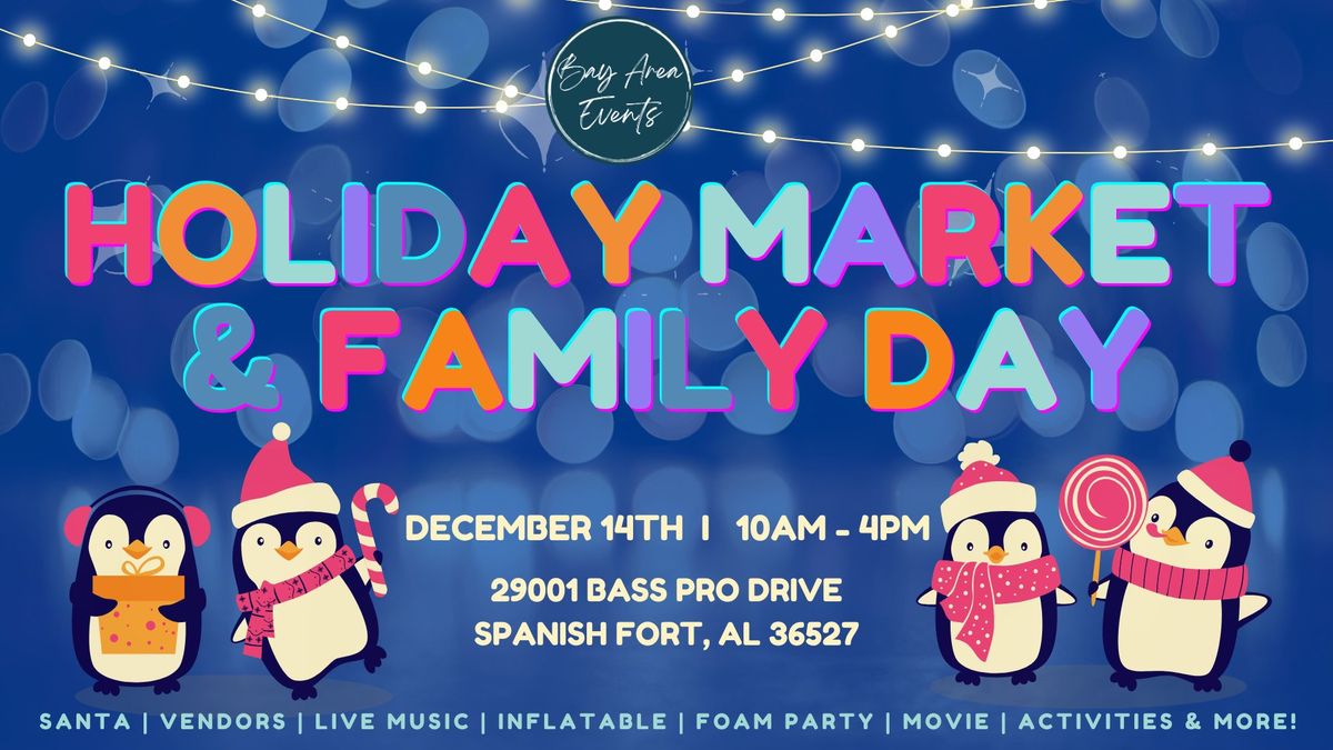 Holiday Market & Family Day