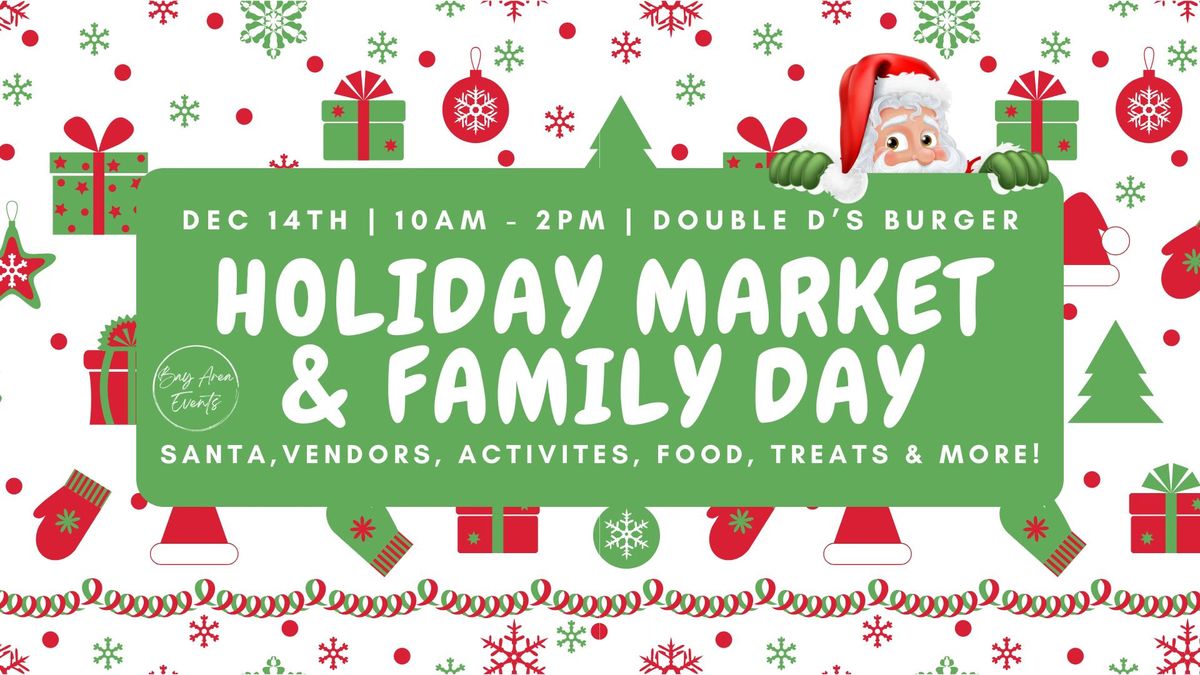 Holiday Market & Family Day