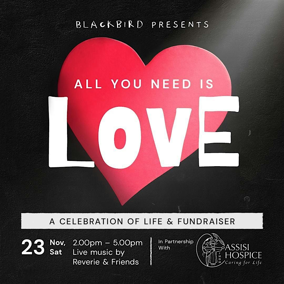 All You Need is Love - A Celebration of Life & Fundraiser