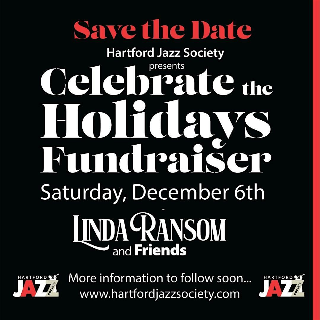 Hartford Jazz Society presents Celebrate the Holidays Fundraiser