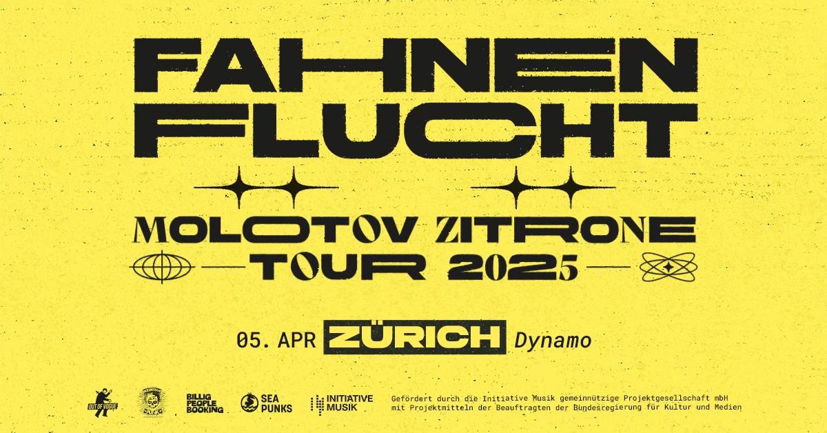 FAHNENFLUCHT \u2013 Molotov Zitrone Tour | CH Z\u00fcrich