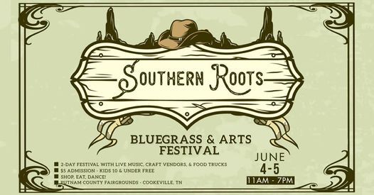 Southern Roots Bluegrass & Arts Festival