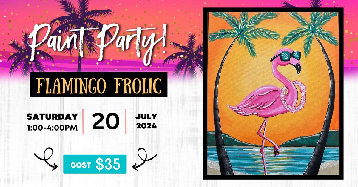 Flamingo Frolic Paint Party