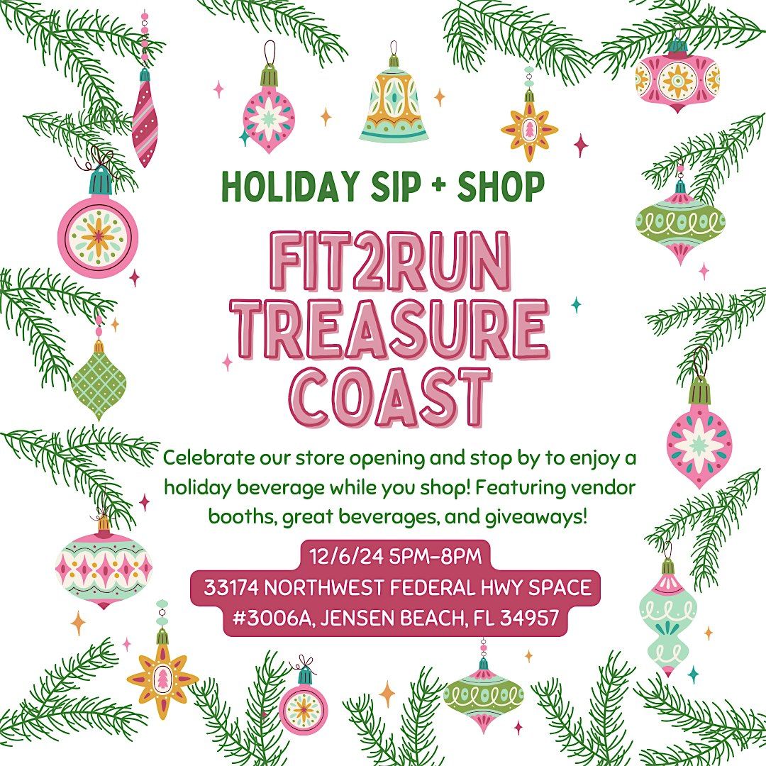 Fit2Run Holiday Sip + Shop - Treasure Coast