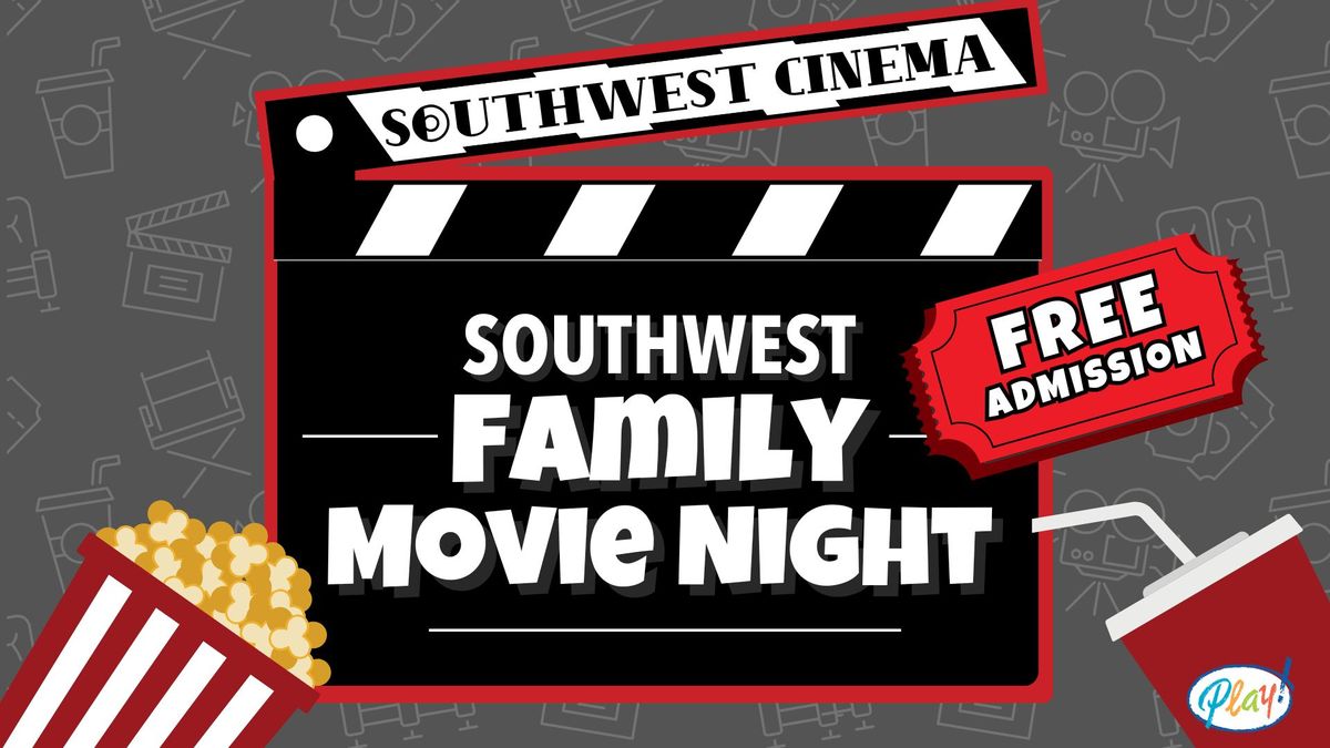 Southwest Family Movie Night