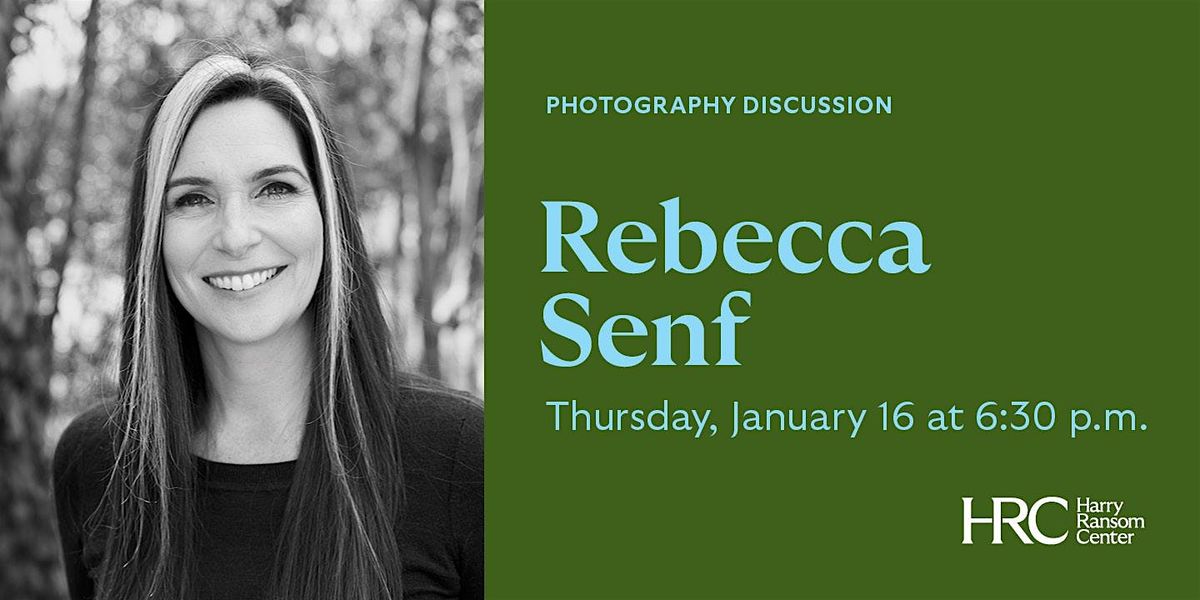 Photography Discussion with Rebecca Senf