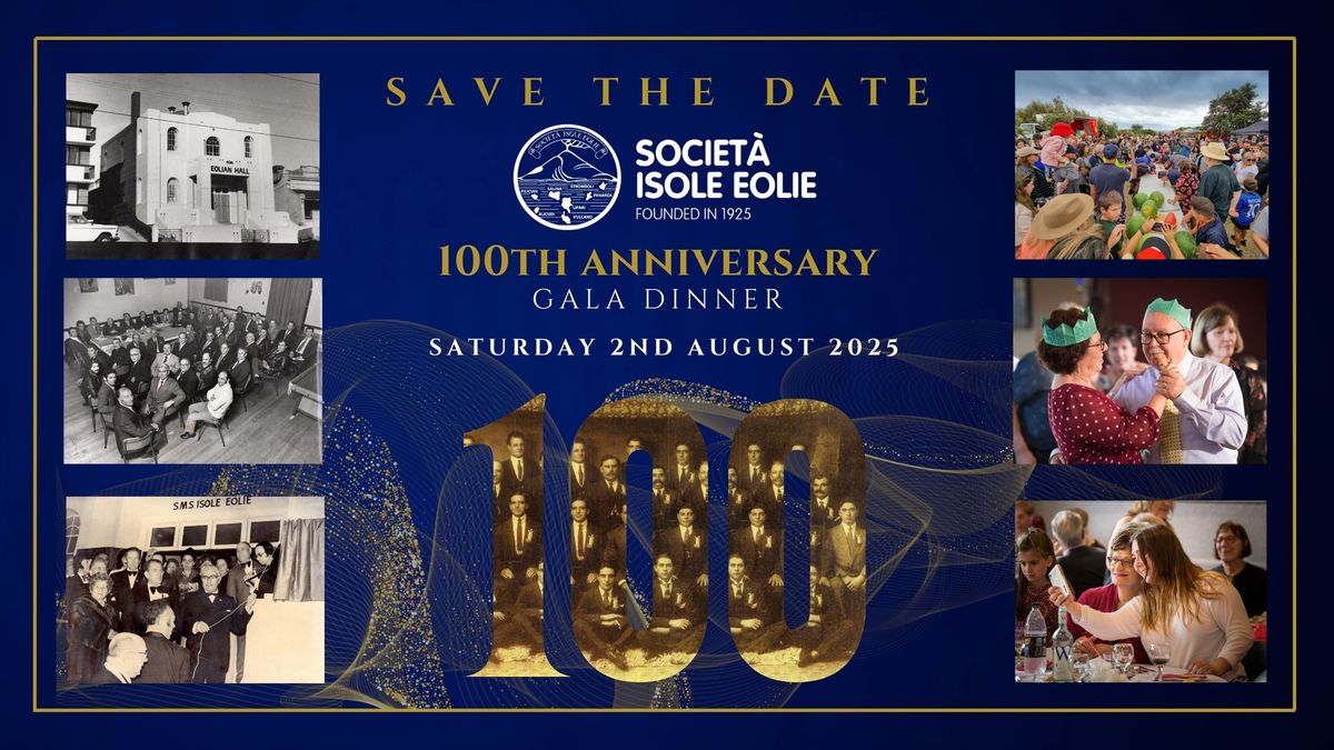 100th Anniversary Gala Dinner of the Societa Isole Eolie Melbourne