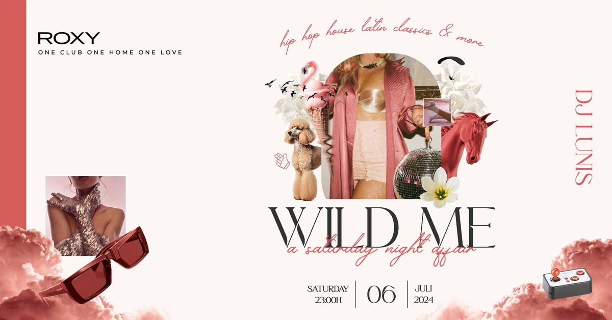 Wild Me by Dj Lunis 