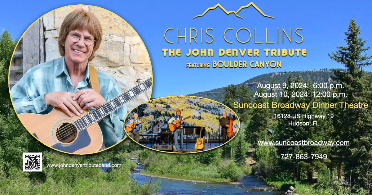 John Denver Tribute with Chris Collins & Boulder Canyon, Hudson, FL ...