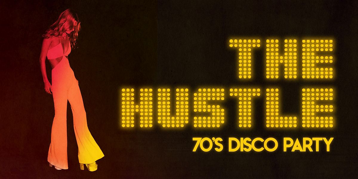 The Hustle: 70's Disco Party [Houston]