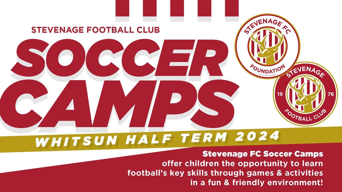 Stevenage FC May Half-Term Soccer Camps - Stevenage & Letchworth