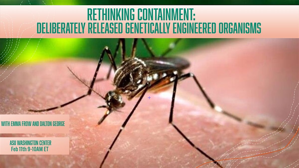 Rethinking Containment: Released Genetically Engineered Organisms