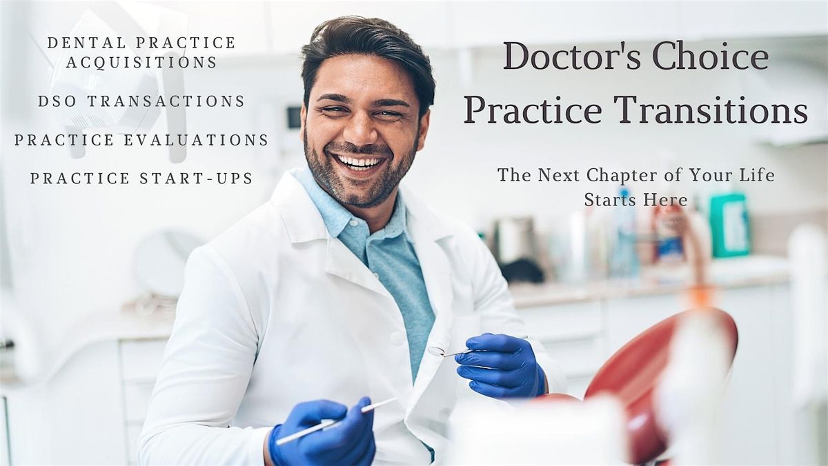 Dental Practice Transition Seminar - Seller Event - Boca Raton, FL