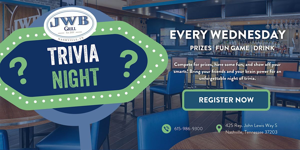 TRIVIA NIGHT AT JWB GRILL