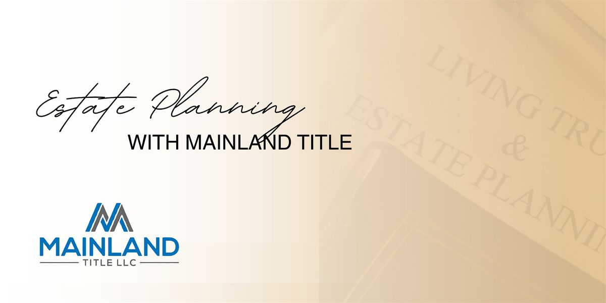 Estate Planning with Mainland Title