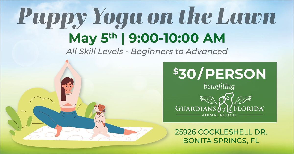 A PUPPIES & YOGA EVENT FOR ALL AGES AND ALL LEVELS!!