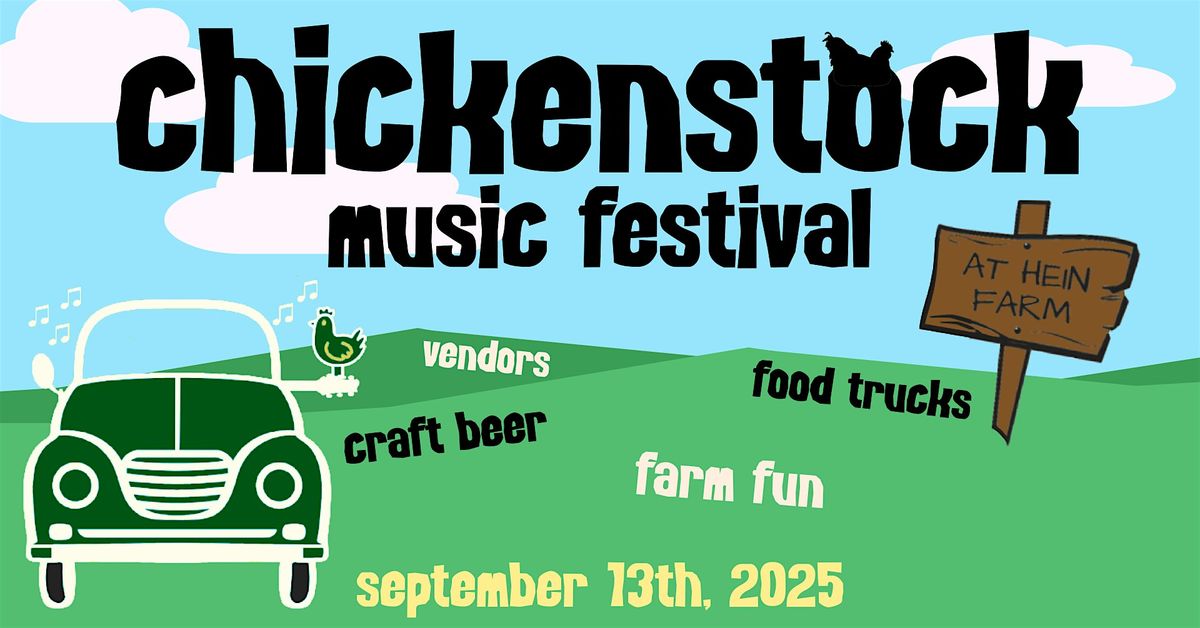 Chickenstock Music Festival at Hein Farm