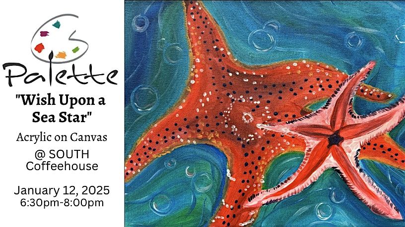 Palette Paint Experience- Wish Upon a Sea Star