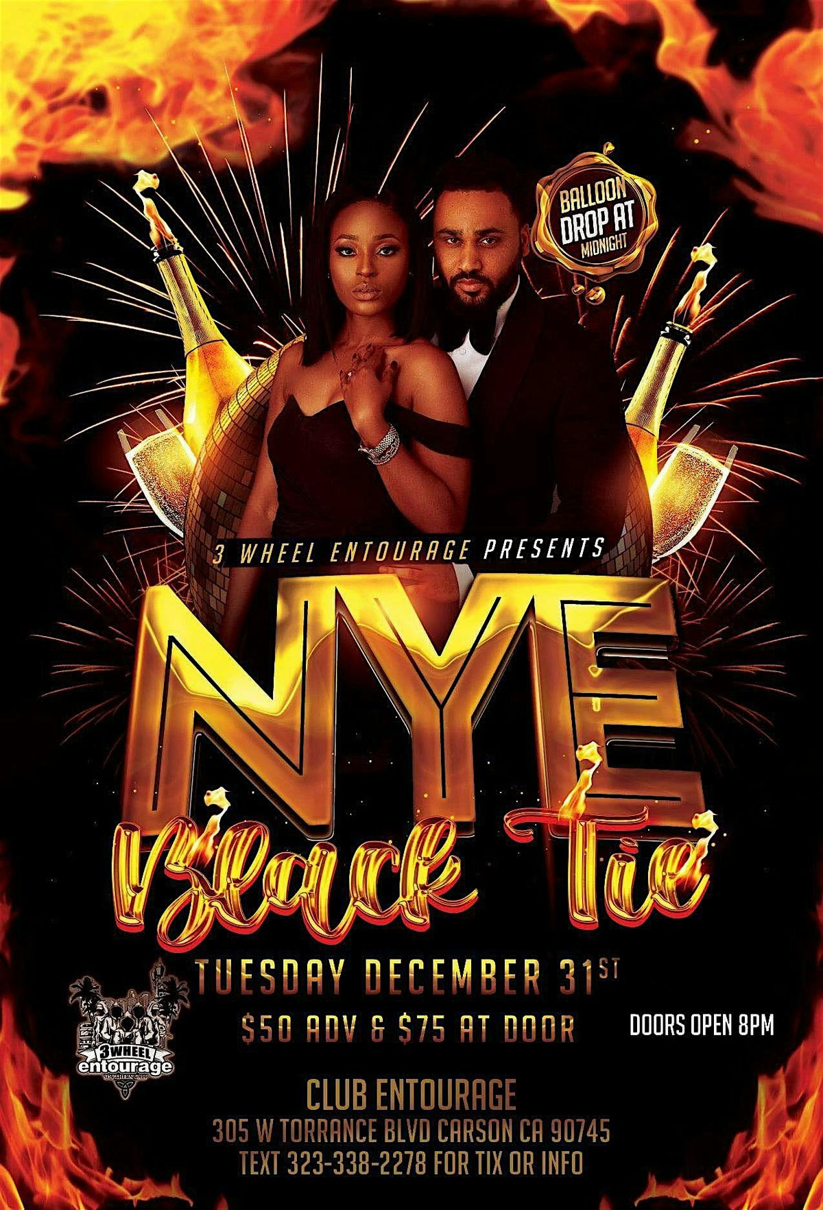 3 Wheel Entourage Presents NYE Black Tie