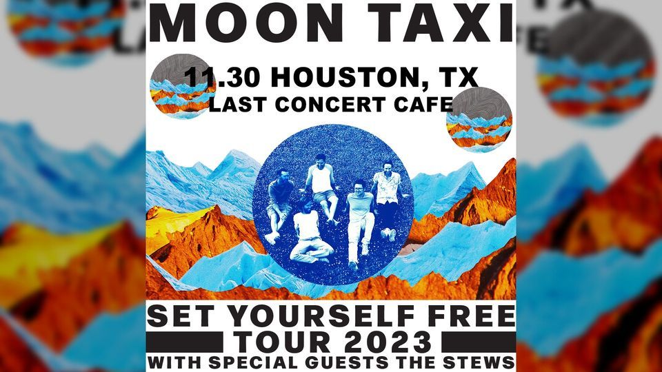 Moon Taxi at Last Concert Cafe | Houston, TX