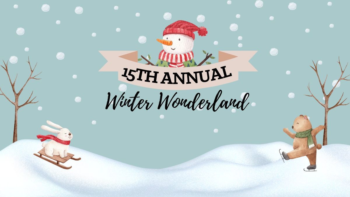 15th Annual Winter Wonderland