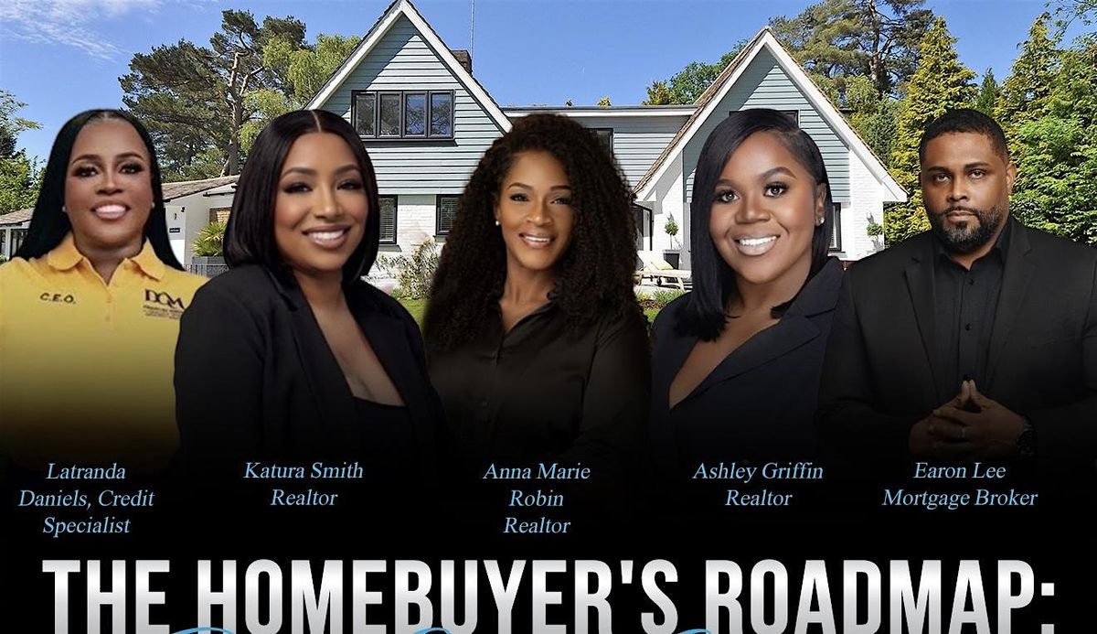 The Homebuyer's Roadmap