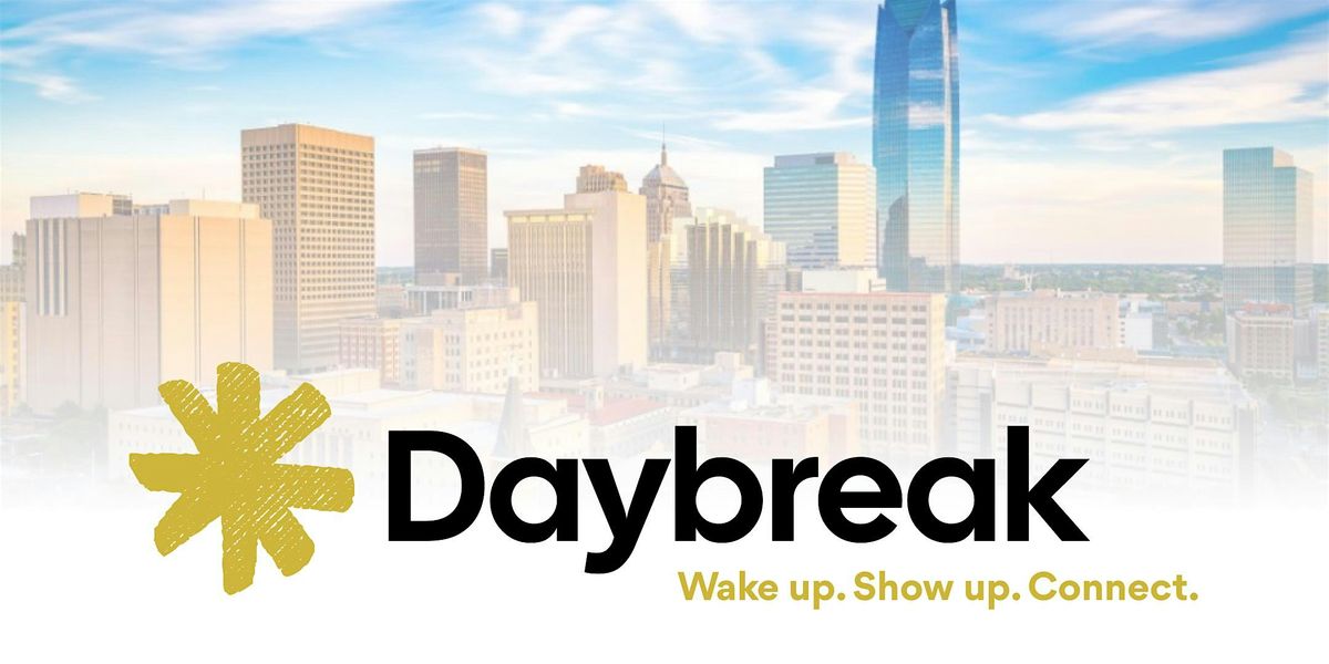 Daybreak OKC