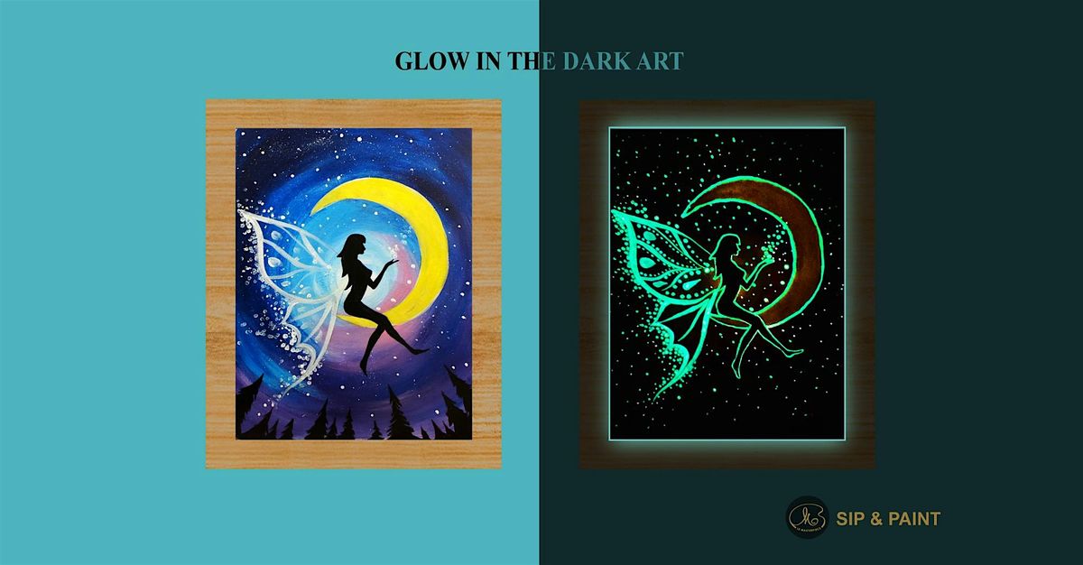 Sip and Paint (Glow in the Dark): Moon Fairy (8pm Fri)