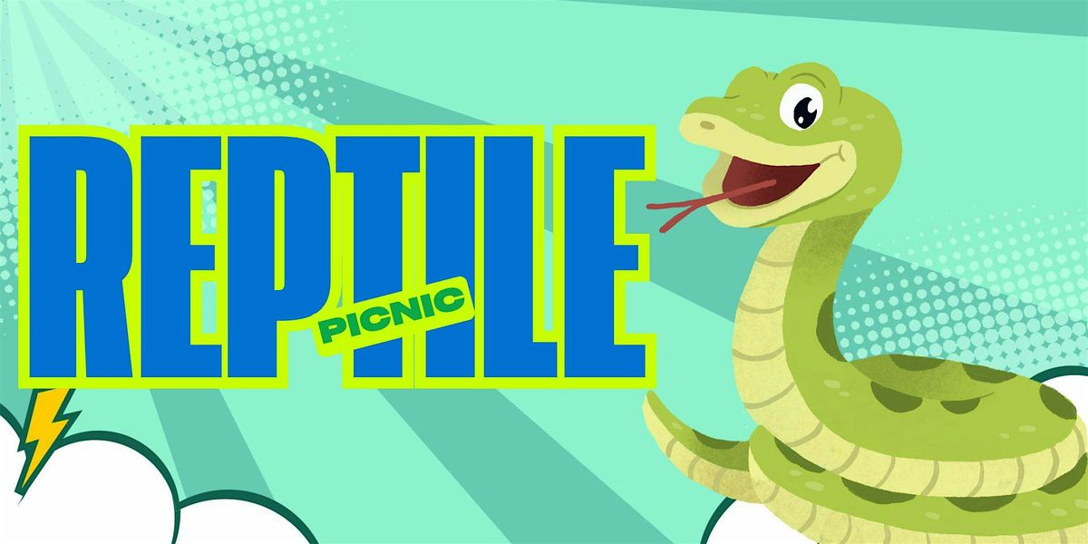 Reptile Meet & Greet Picnic