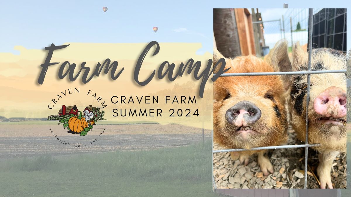 Kids Farm Camp at Craven Farm in Snohomish WA