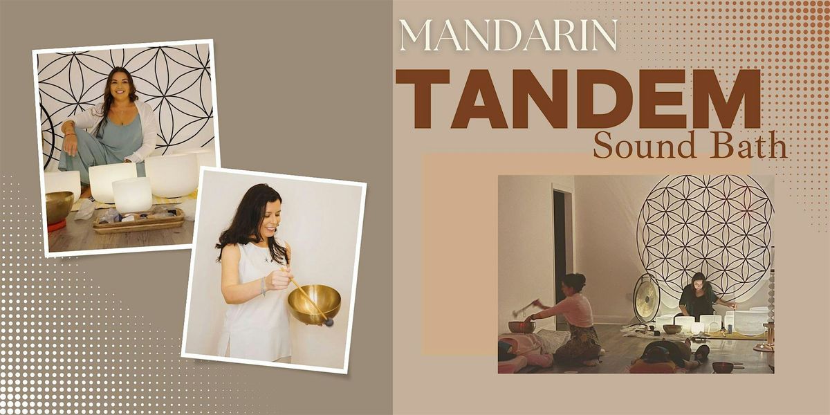 Tandem SoundBath in Jacksonville, FL (Mandarin Area)