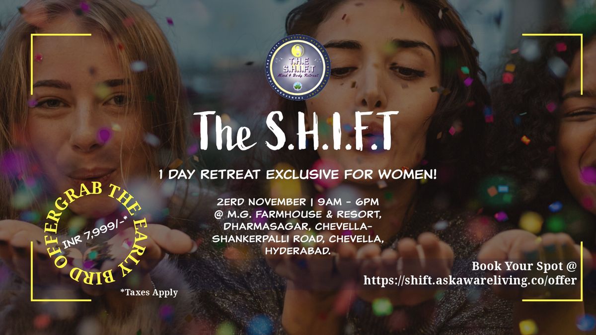 THE SHIFT - 1 Day Women Only Retreat 