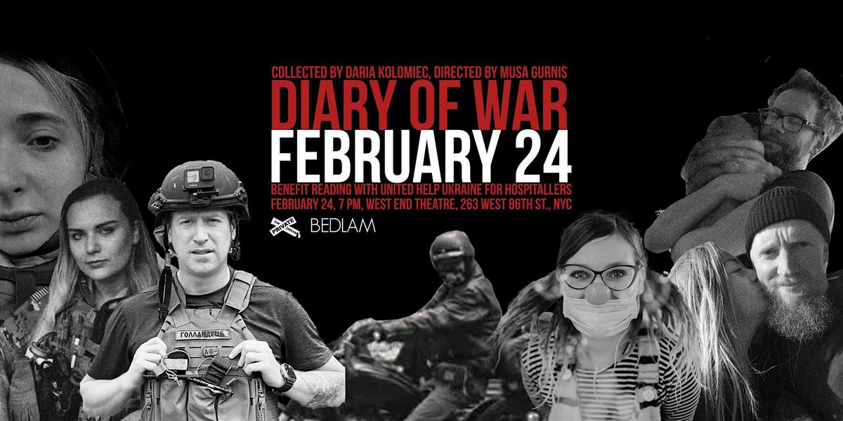 Diary of War \u2013 Benefit reading with United Help Ukraine for Hospitallers