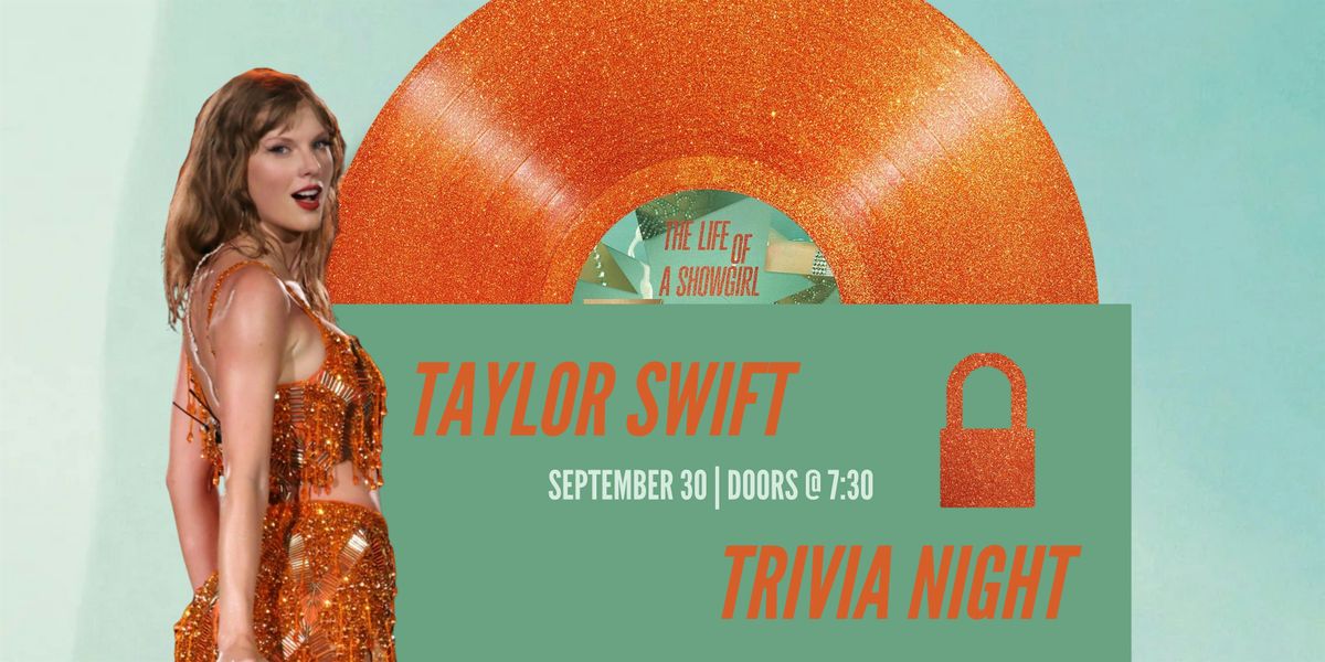 TAYLOR SWIFT TRIVIA NIGHT