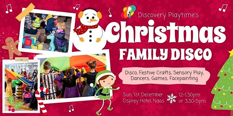 Discovery Playtime Christmas Disco (Sunday 1st Dec)