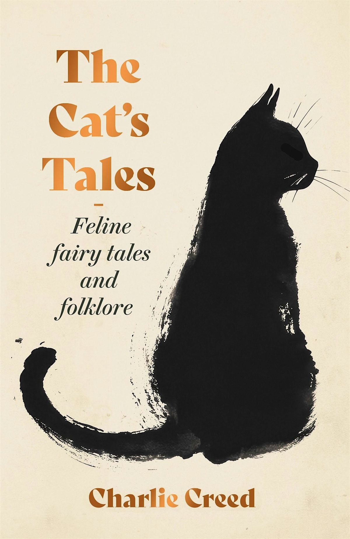 The Cat\u2019s Tales - Feline fairy tales and folklore with Charlie Creed