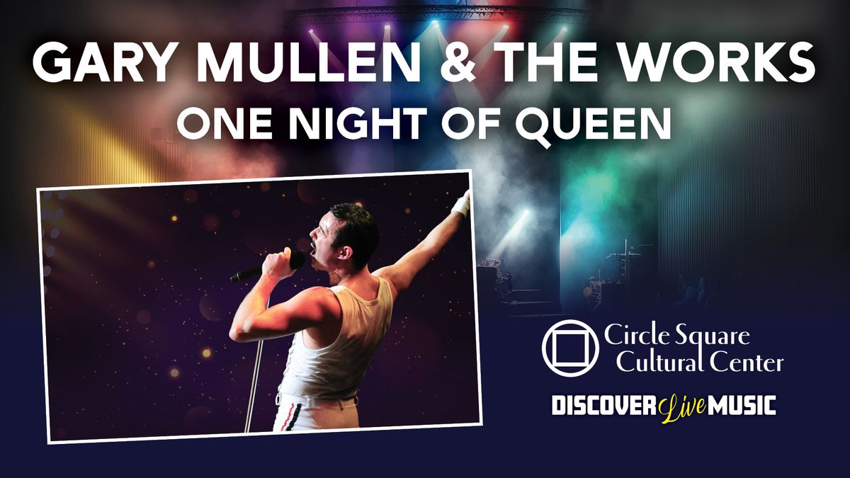 Gary Mullen & The Works \u2013 One Night of Queen