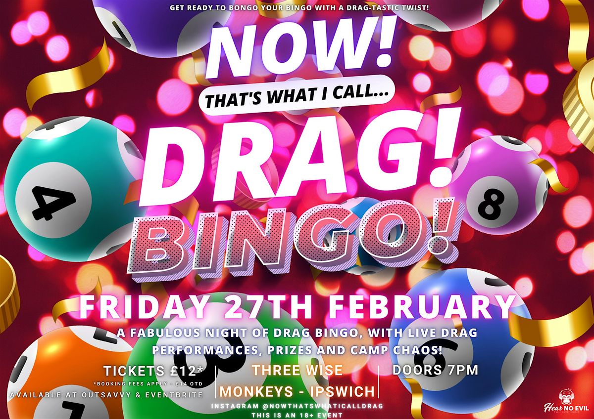 NOW! That's What I Call...DRAG! BINGO! Ipswich!